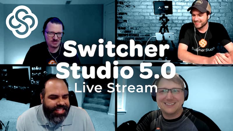Switcher Studio 5.0 Livestream